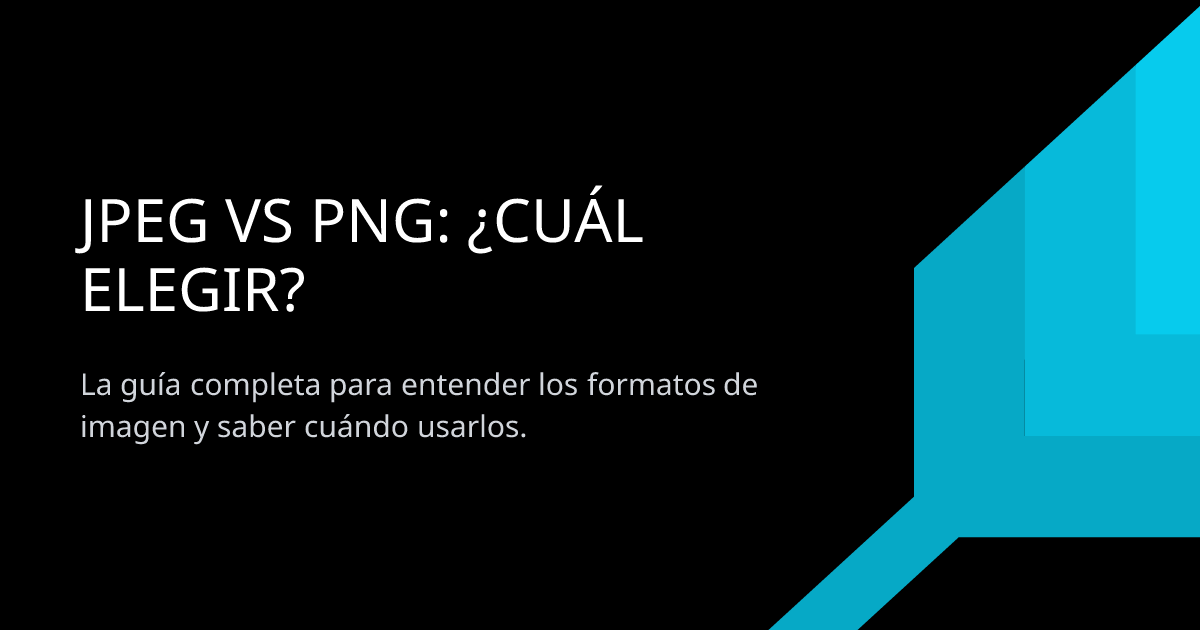 JPEG vs PNG: ¿Cuál Elegir?